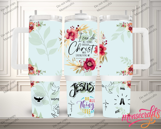 Christians Handle tumbler 40 oz