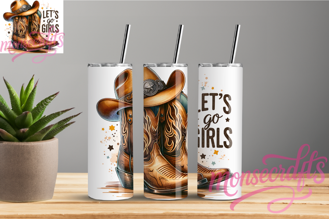 Boots Lest Go Girl Skinny Tumbler 20 OZ