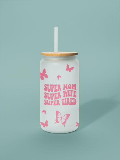 "Super Mom" Frosted Glass Can – 18 oz